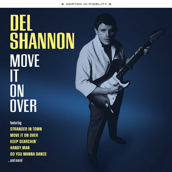 Del Shannon ‎| Move It On Over