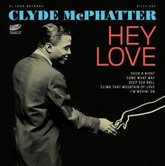McPhatter, Clyde|Hey Love+5 7"