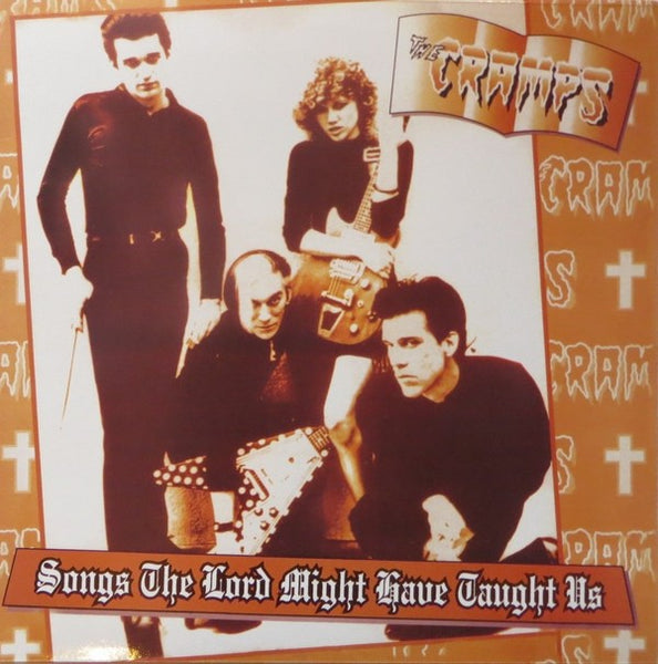 Cramps|Songs The Lord Might Have Taught Us