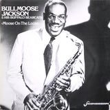 Jackson, Bullmoose  |Moose On The Loose