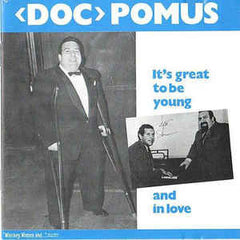 Doc Pomus|It's Great To Be Young And In Love