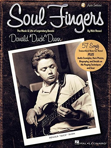 Soul Fingers: The Music & Life of Legendary Bassist Donald "duck" Dunn|Nick Rosaci (208 pgs)*
