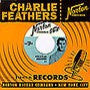 Feathers, Charlie - Bottle To The Baby/So Ashamed