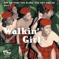 Walkin' Girl - The Rhythm, The Blues, The Hot Guitar Vol. 1|Various Artists