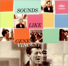 Vincent, Gene|Sounds Like Gene Vincent