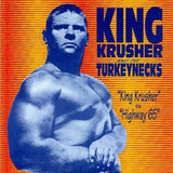 King Krusher & The Turkey Necks|King Krusher