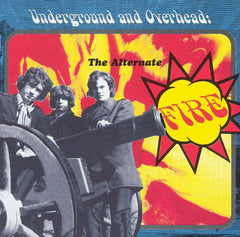 Fire|Underground And Overhead