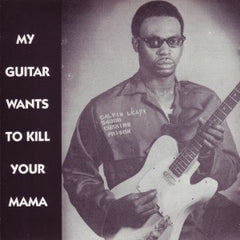 My Guitar Wants To Kill Your Mama|Various Artists