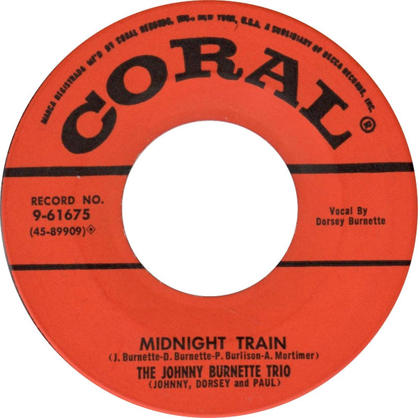 Burnette, Johnny Trio|Midnight Train