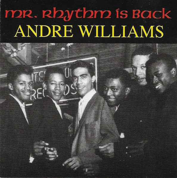 Williams, Andre|Mr. Rhythm Is Back