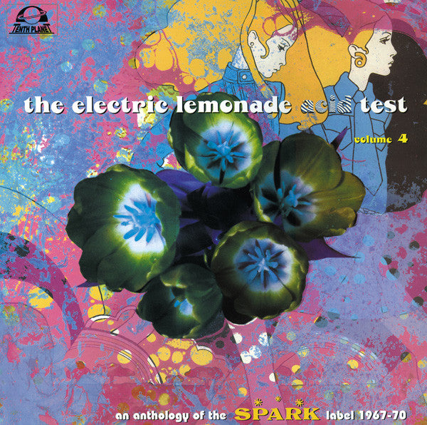Various ‎– The Electric Lemonade Acid Test Volume 4 (An Anthology Of The Spark Label 1967-1970)|Various Artists