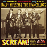 Nielsen, Ralph  & The Chancellors|Scream
