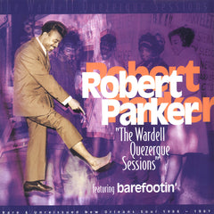 Parker, Robert |The Wardell Quezerque Sessions