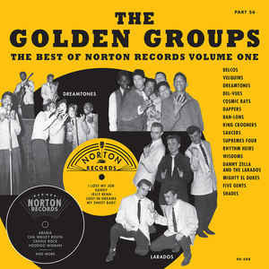 The Golden Groups - The Best Of Norton Records Vol. 1|Various Artists
