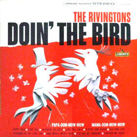 Rivingtons|Doin' The Bird