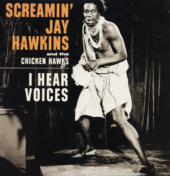 Screamin' Jay Hawkins|I Hear Voices