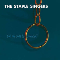 Staple Singers|Will The Circle Be Unbroken?