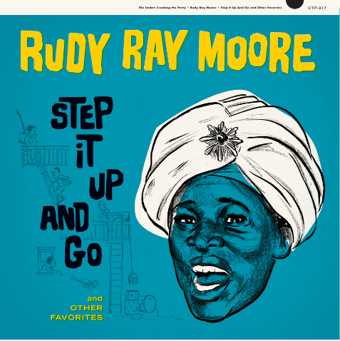 Rudy Ray Moore|Step It Out and Go