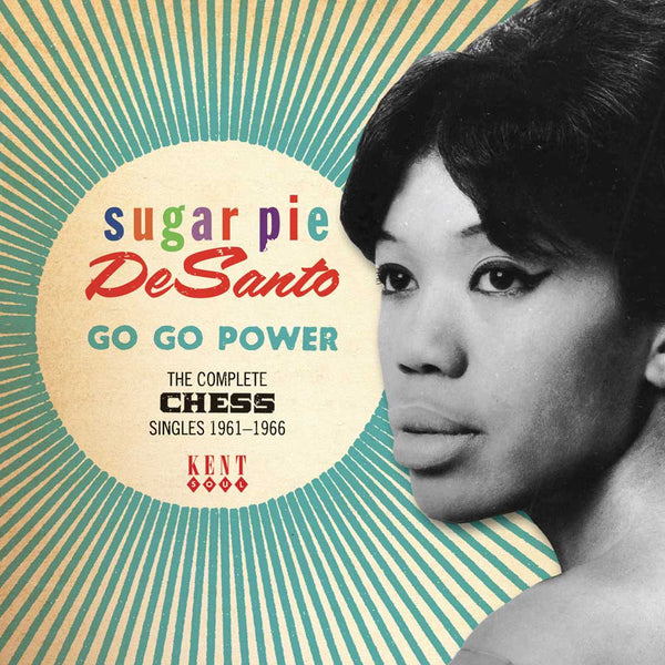 Sugar Pie De Santo|Go Go Power - The Complete Chess Singles 61-66 **