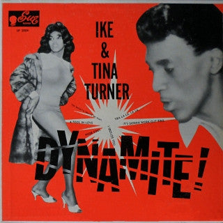Turner, Ike & Tina|Dynamite*