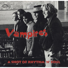 Vampires - A Shot Of Rhythm & Soul