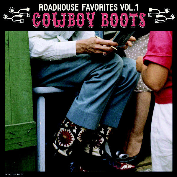 Cowboy Boots - Roadhouse Favorites Vol. 1|Various Artists
