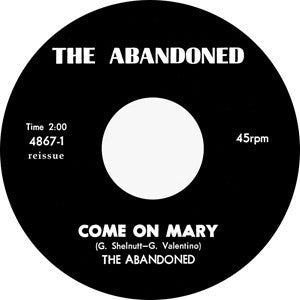 Abandoned - Come On Mary