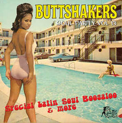 Buttshakers Vol. 13 -  SPECIAL LATIN SOUL BOOGALOO & MORE| Various Artists