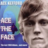 Kefford, Ace - Ace The Face