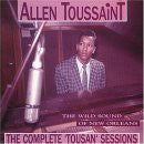 Toussaint, Allen - The Complete Sessions