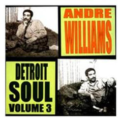 Williams, Andre|Detroit Soul Vol. 3