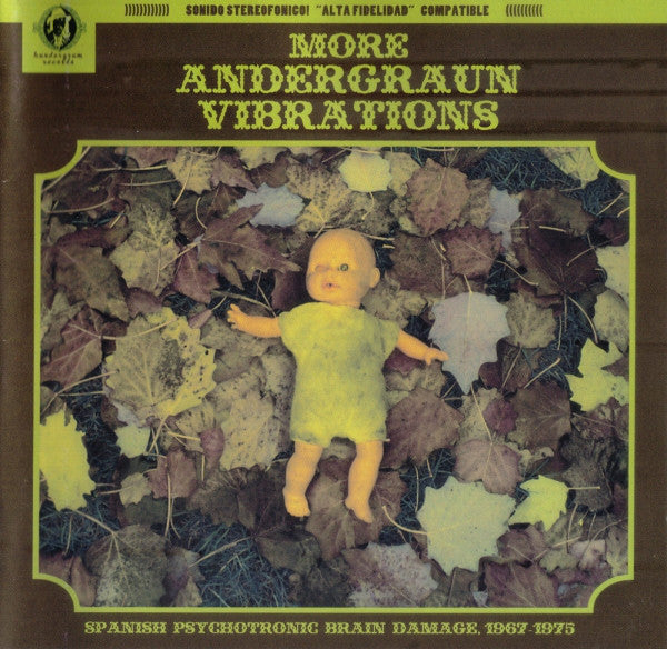 Various ‎– More Andergraun Vibrations. Spanish Psychotronic Brain Damage, 1967-1975|Various Artists