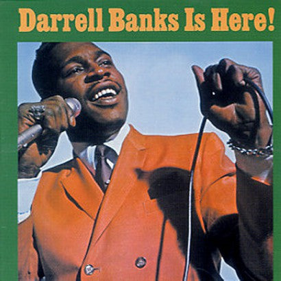 Banks, Darrell - Is Here!