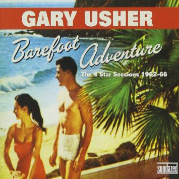 Usher, Gary - Barefoot Adventure - The 4 Star Sessions 
