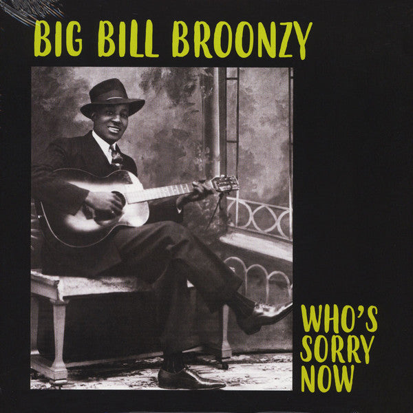 Big Bill Broonzy|Who's sorry now