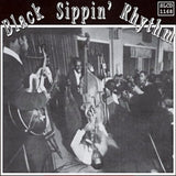Black Sippin Rhythm  - Various Artists