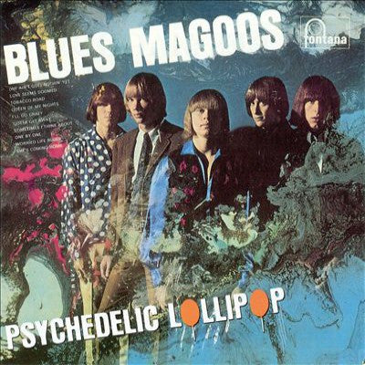 Blues Magoos  - Psychedelic Lollipop