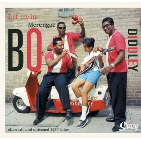 Diddley, Bo  |Let Me In b/w Merengue