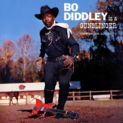 Diddley, Bo|Bo Diddley Is A Gunslinger
