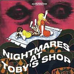 Mr. Toytown presents Vol. 2...(Nightmares At Toby's Shop)|Various Artists
