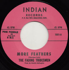 FADING TRIBESMEN | MORE FEATHERS