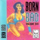 Born Bad Vol.6|Various Artists