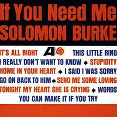 Burke, Solomon|If You Need Me