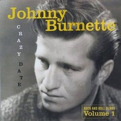 Burnette, Johnny - Crazy Date