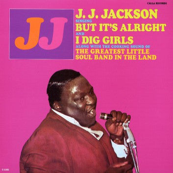 J. J. Jackson  - But It's Alright
