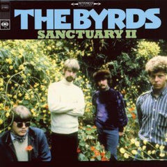 Byrds - Sanctuary II