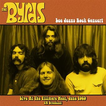 Byrds |Lee Jeans Rock Concert (Limited Edition / 500 copies)