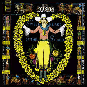 Byrds|Sweetheart Of The Rodeo