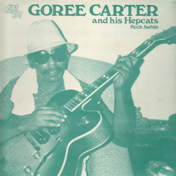 Carter, Goree - Rock Awhile