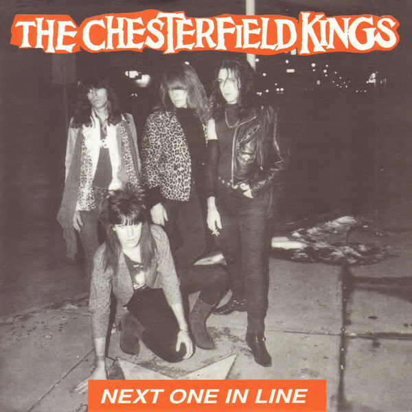 Chesterfield Kings - Next One In Line